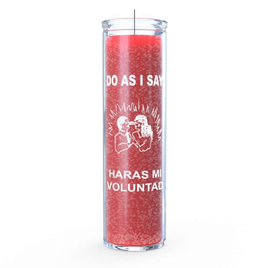 Do As I Say Candle - Red - 7 Day