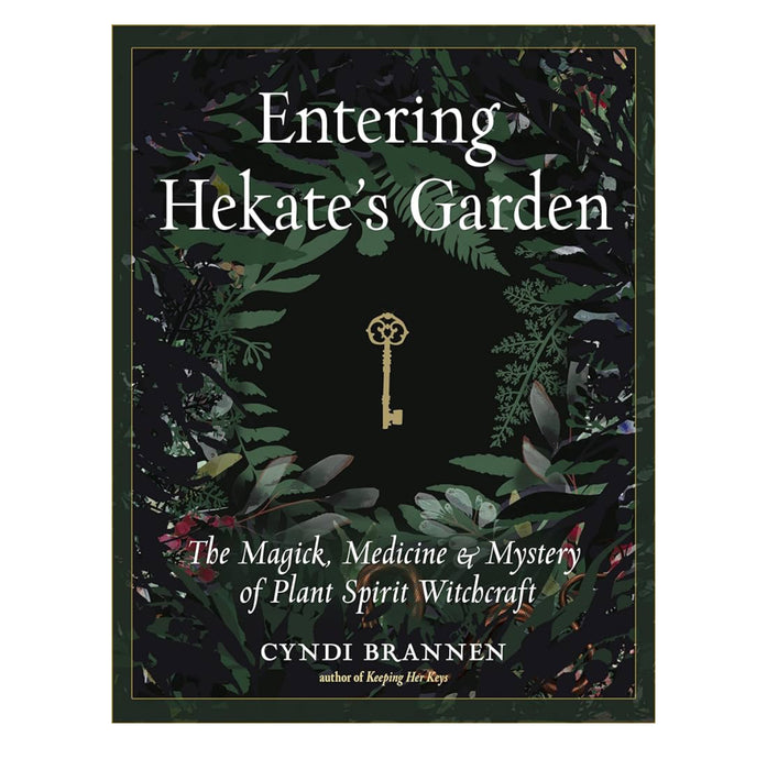 Entering Hekate's Garden By Cyndi Brannen