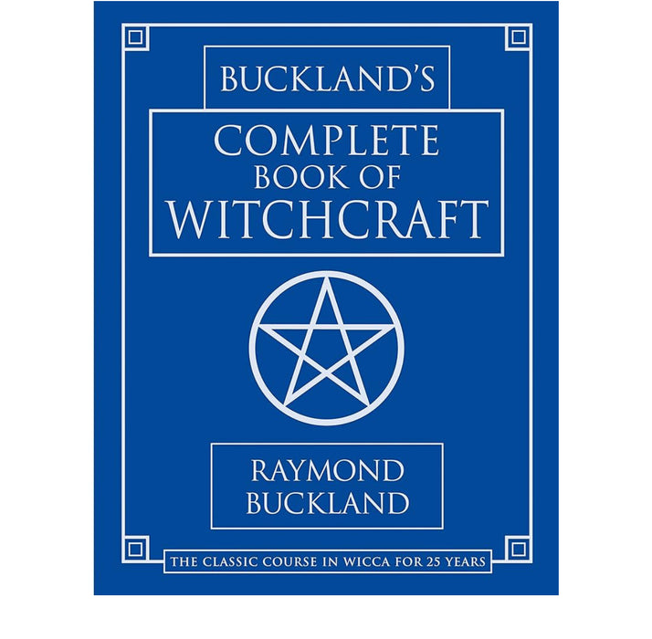 Buckland's Complete Book of Witchcraft