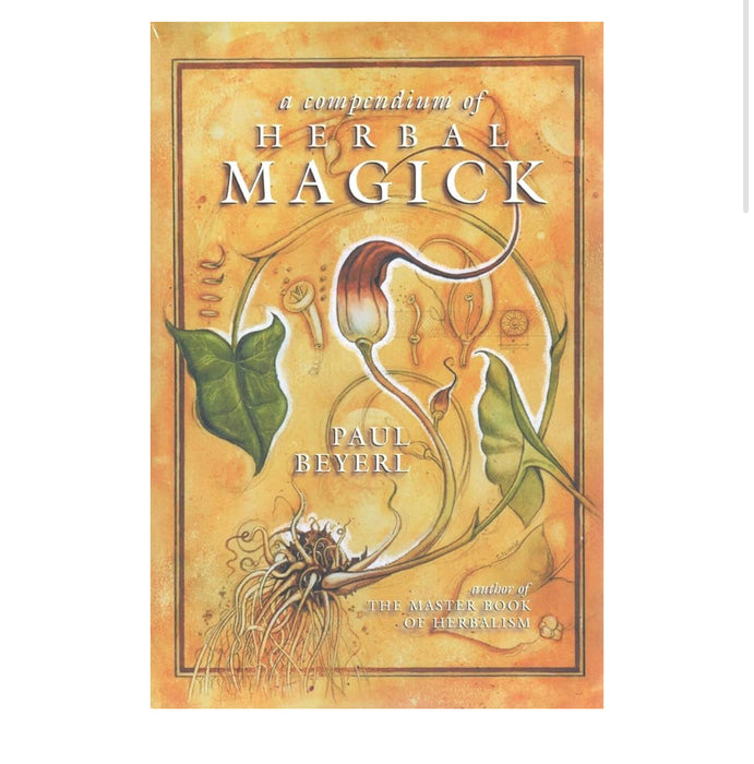 Compendium of Herbal Magick